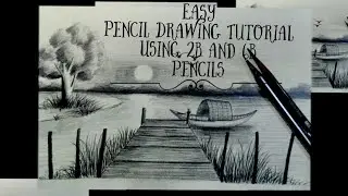 Easy Pencil Drawing Tutorial Using 2B and 6BPencils