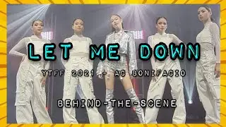 LET ME DOWN - AC Bonifacio (YTFF 2021 - BTS 🎥) /// ACnonynous TV