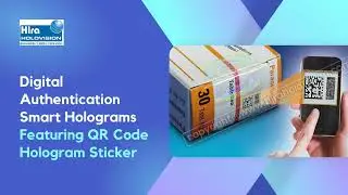 Digital Authentication Smart Holograms Featuring QR Code Hologram Sticker