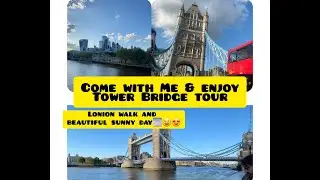 London Bridge tour | come with Me #londonbridge #vloguk