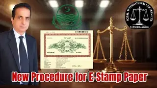 New Procedure for Obtaing E-Stamp Paper | Iqbal International Law Services&reg;