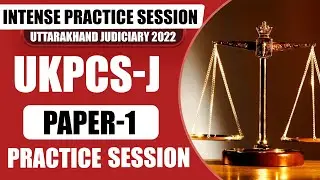 Uttarakhand Judiciary special GK Session | Practice Session UK Judicial Service Exam 2022