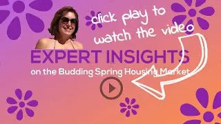 Expert Insights for the Spring Real Estate Market
