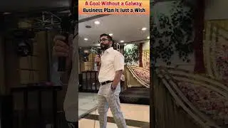 A Goal without a Galway Business Plan is just a Wish II Chetan Handa II Galway II Galway Business