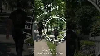 Take Steps Toward Better Mobility! - Willow-Wellness Physio Langley