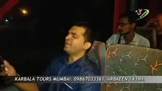Nauhakhwan S Asad Abbas Zaidi | Karbala Tours Mumbai | Najaf Airport to Hotel | Arbaeen 1439H.