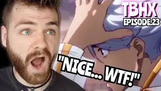 NO F**KING WAY NICE!!!! | TO BE HERO X - EPISODE 23 | REACTION!!