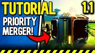 NEW &lsquo;Priority Merger&rsquo; Tutorial &ndash; Satisfactory 1.1