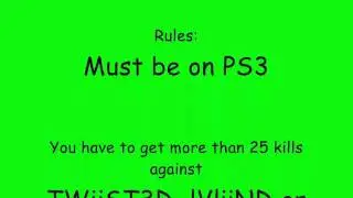 Clan Try outs for TWiiST3D, PS3 only