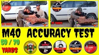 SNOWPEAK M40 ACCURACY TEST WITH DIFFERENT PELLETS. 50 / 70 YARDS