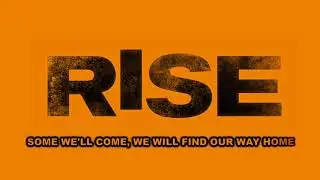 Rise Cast - Carry On (Official Lyric Video)