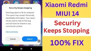 Xiaomi Redmi Security Keeps Stopping Fix | How To Solve Xiaomi Redmi Security Keeps Stopping