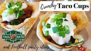 Taco Cups | Crunchy Taco Cups
