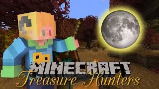 Minecraft Treasure Hunters | STEALING THE MOON! (Minecraft Mod Survival)