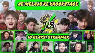 AE MELAJU KE KNOCKOUT STAGE❗10 REAKSI STREAMER❗AE VS YG M7 World Championship #M7