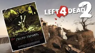 Left 4 Dead 2 - Death Aboard 