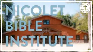 Nicolet Bible Institute | A One-Year Bible College