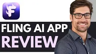 ОБЗОР ПРИЛОЖЕНИЯ FLING AI &mdash; СТОИТ ЛИ ЭТО ПРИЛОЖЕНИЕ ТОГО!?