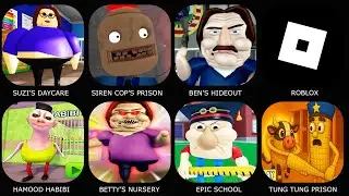 Hamood Habibi Pison,Betty's Nursery,Ben's Hideout Escape,Epic School,Siren Cop's Prison,Roblox Game.