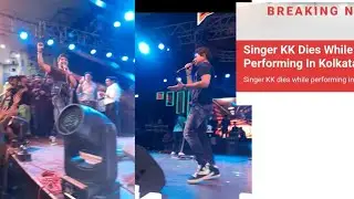 Singer KK Died In Live Concert In Kolkata|Full Video