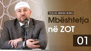 1- Mbështetja në Zot. 30.01.2026. Teolog Ardian Sejdiu