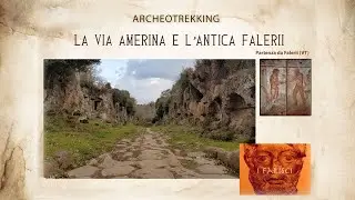 Archeotrekking: la via Amerina e l'antica Falerii