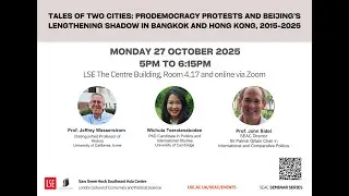 Tales of Two Cities: Prodemocracy Protests and Beijing&rsquo;s Lengthening Shadow in Bangkok and Hong Kong