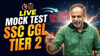 SSC CGL Tier 2 Mock Test LIVE | Testbook | Exam-Level Questions