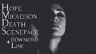 Hope Mikaelson Death Scene || + Download Link