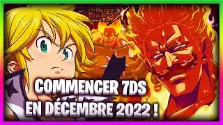GUIDE COMMENCER 7DS EN D&Eacute;CEMBRE 2022 ! - 7DS: Grand Cross