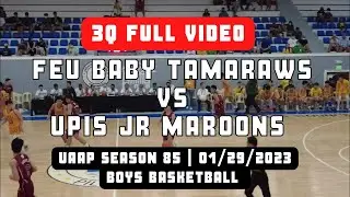 FEU Baby Tamaraws Crushed The UPIS Jr Maroons 3Q Full Video (01/29/2023)