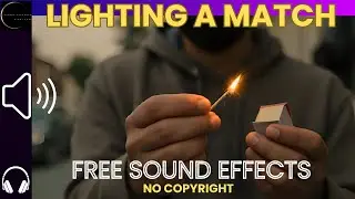 LIGHTING A MATCH  SOUND EFFECT -  #lighting #match #fiammifero #freesoundeffects #effettisonori