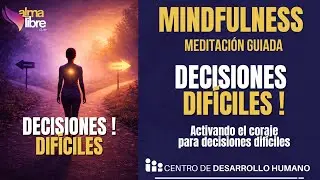 🎧 Meditación Guiada: Coraje para decisiones difíciles 🌋 | Elegir lo que me sostiene aun con miedo