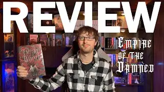 Empire of the Damned Spoiler & Spoiler-Free Review