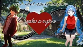 one shot amor eterno izuku x nejire