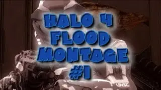 Halo 4 Flood Montage #1 by PA1NTS