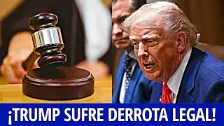 &iexcl;CAOS en la Corte! Trump sufre una DERROTA LEGAL devastadora