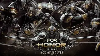 For Honor Season 5 Age Of Wolves | Test Your Mettle Gameplay [PS4 PRO]