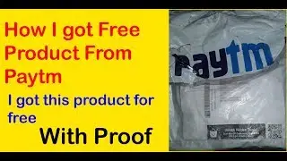 How I got Free Product From Paytm Mall || With Proof || Trick for all users