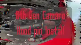 6Gen Camaro Hood Pin Install tips