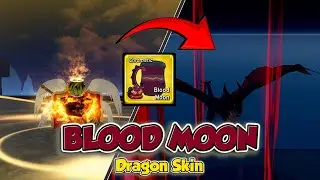 NEW * BLOOD MOON * Dragon Fruit Skin FULL SHOWCASE!