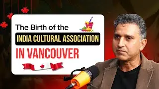 The Story Behind the India Cultural Association of Vancouver