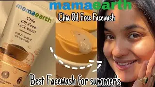 *New*Mamaearth Chia Oil-Free Facewash✅ Review & Demo✅ Best Face For Summers #review #mamaearth