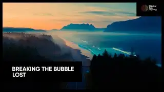 Breaking The Bubble - Lost [Elliptical Sun Melodies]