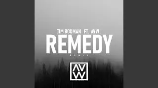Remedy (feat. AVW) (Remix)