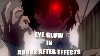 after effects tutorial- eyes glow