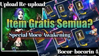 Info Update Free Fire | Item Moco awakening yang belum rilis di Indo | Bocor-bocorin 4