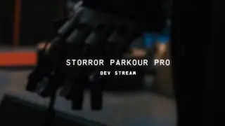 STORROR PARKOUR PRO | Dev Stream #468 - Top of the mornin to ya