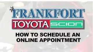 Frankfort Toyota - Meredith Lane and Doug Doris show you how to schedule your next service