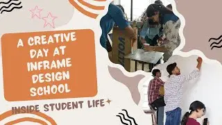A Creative Day at Inframe Design School | Inside Student Life